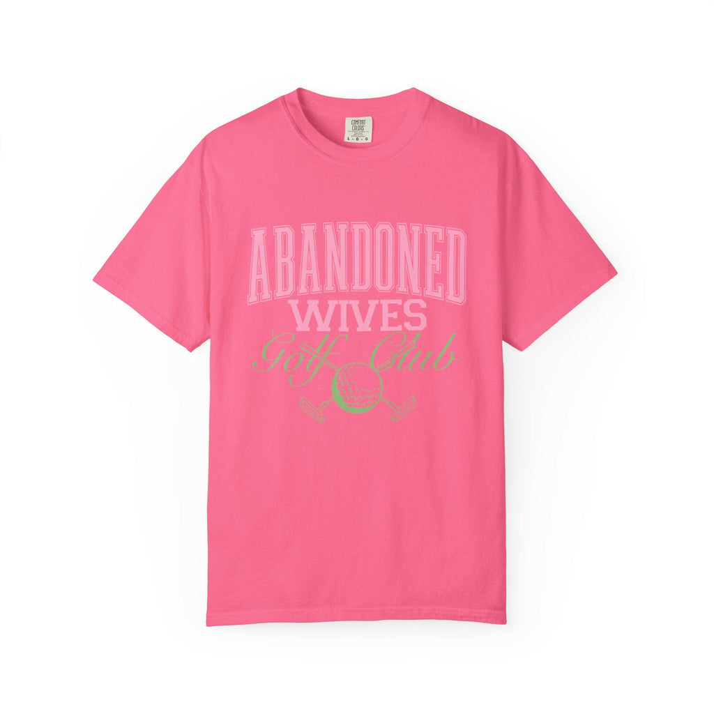 Abandoned Wives Golf Club Shirt | Funny Golf Tee | Golf Wife Humor Shirt | Cute Country Club Graphic Tee | Gift for Golf Wife Comfort Color