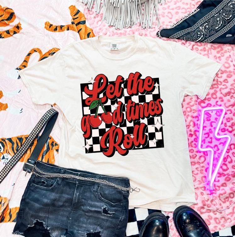 Let the Good Times Roll Cherry Shirt, Cute Fruit Graphic Tee, Retro Summer Shirt, Fun Quote T-Shirt