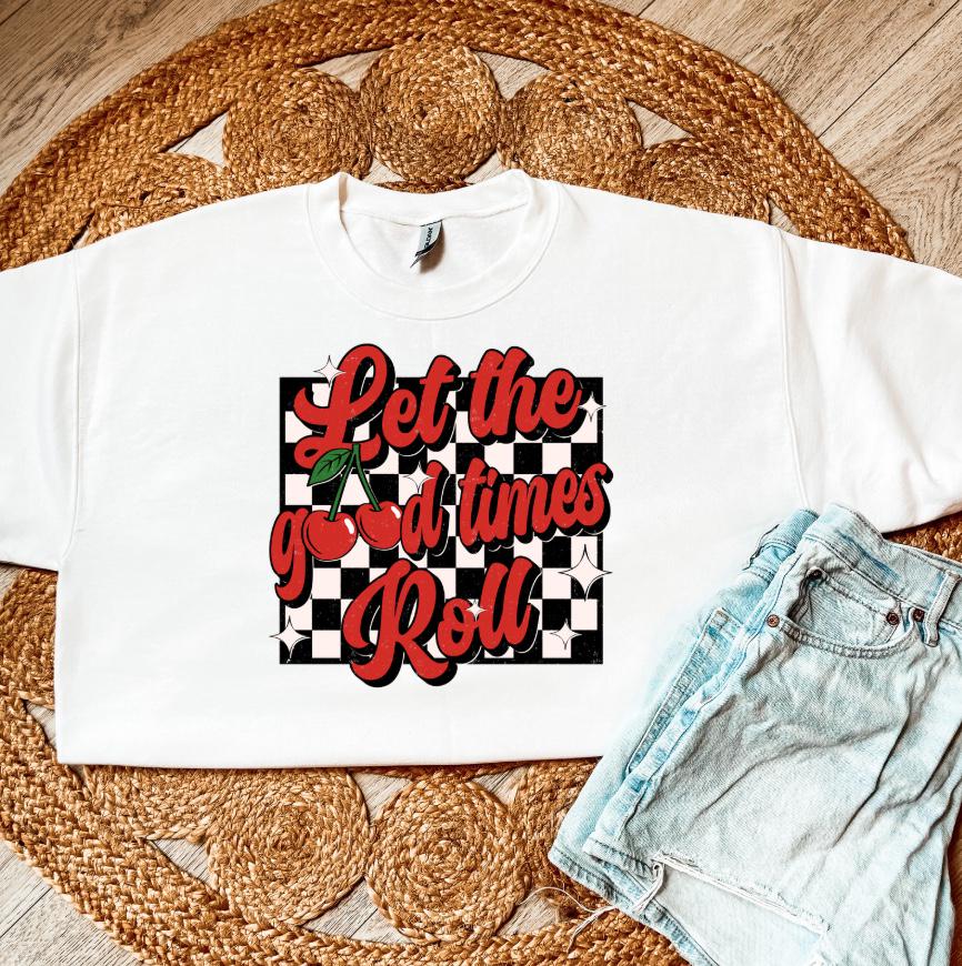 Let the Good Times Roll Cherry Shirt, Cute Fruit Graphic Tee, Retro Summer Shirt, Fun Quote T-Shirt