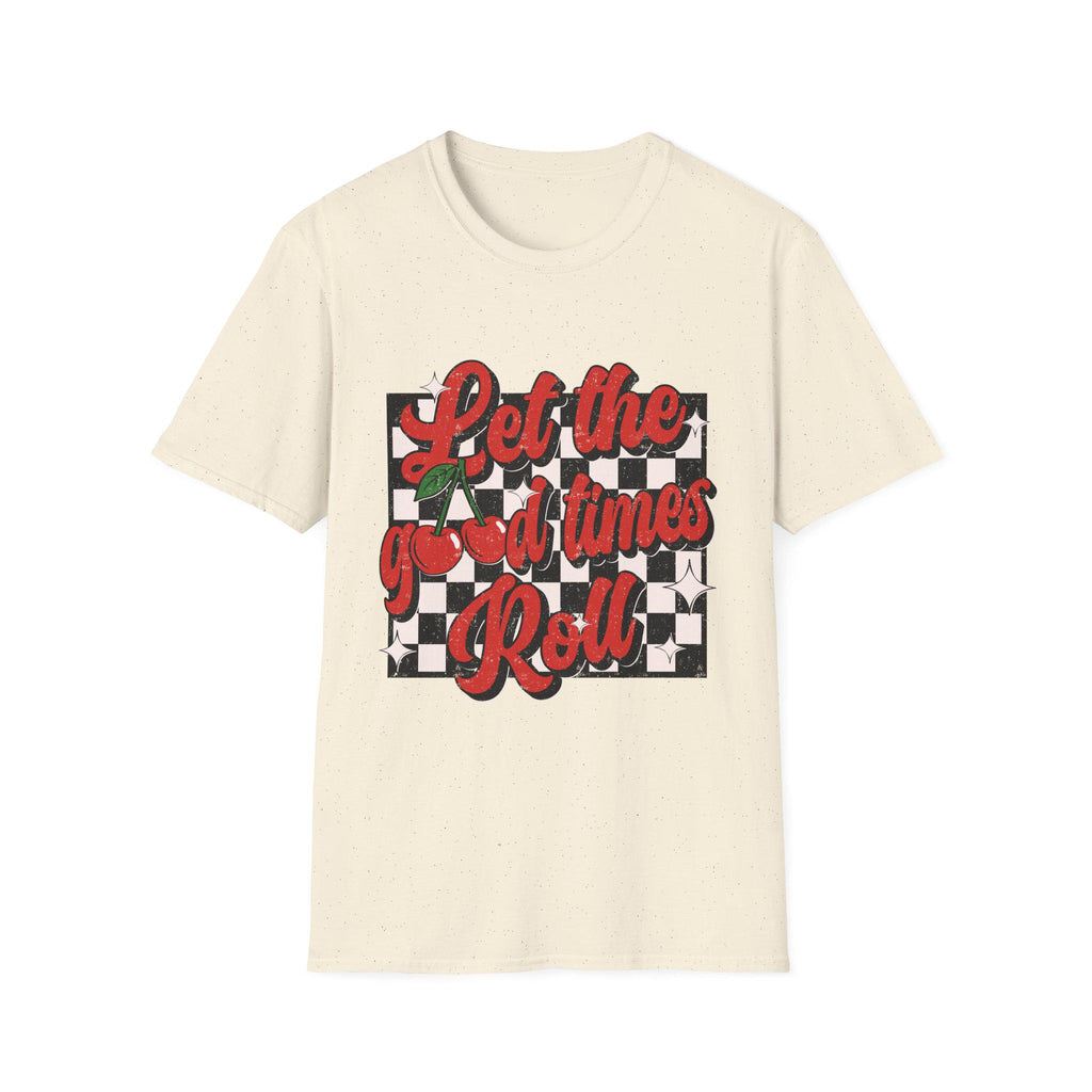 Let the Good Times Roll Cherry Shirt, Cute Fruit Graphic Tee, Retro Summer Shirt, Fun Quote T-Shirt