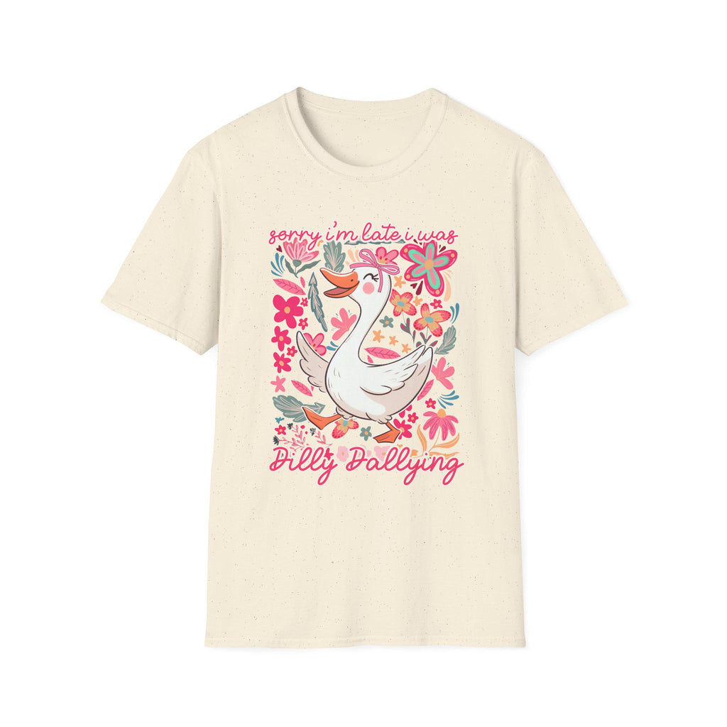 Sorry Im Late I Was Dilly Dallying Shirt, Funny Procrastination Tee, Humor Graphic T-Shirt, Relatable Quote Shirt