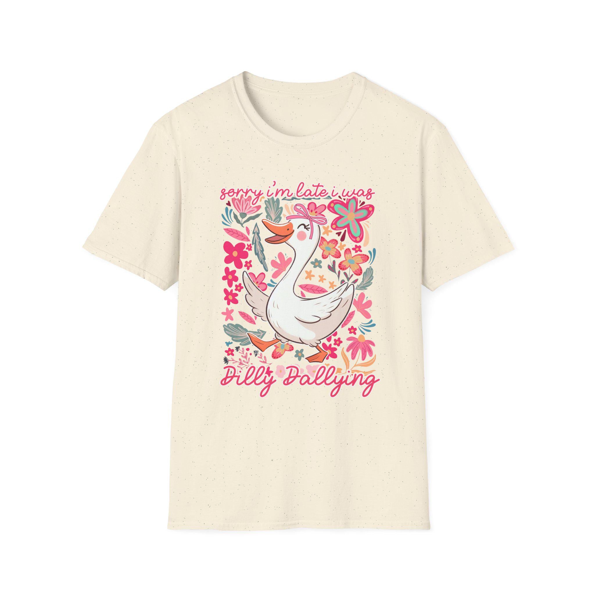Sorry Im Late I Was Dilly Dallying Shirt, Funny Procrastination Tee, Humor Graphic T-Shirt, Relatable Quote Shirt