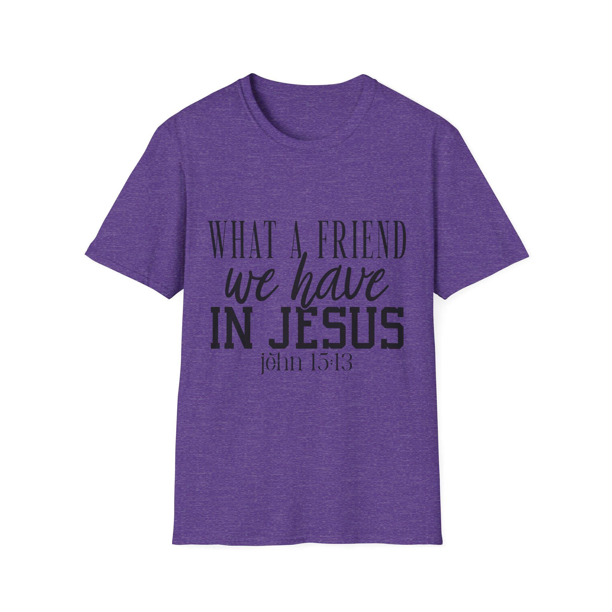 What a Friend We Have in Jesus Shirt, Christian Faith Tee, Inspirational Bible Verse T-Shirt, Religious Gift