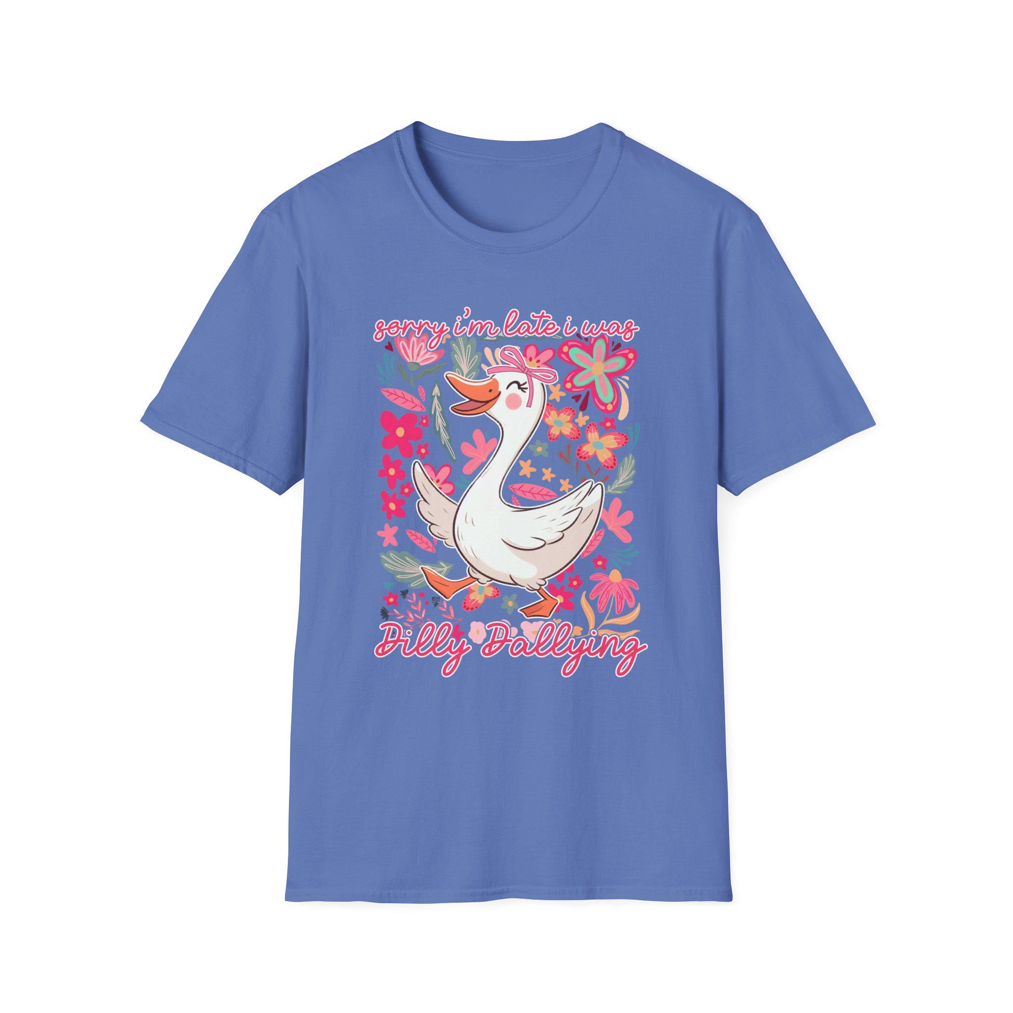 Sorry Im Late I Was Dilly Dallying Shirt, Funny Procrastination Tee, Humor Graphic T-Shirt, Relatable Quote Shirt