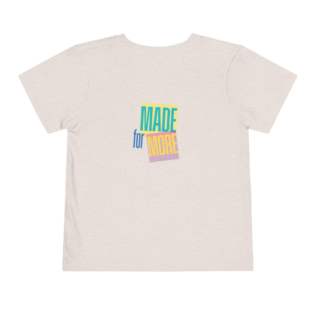 Made for More Faith Toddler Short Sleeve Tee | Christian Kids Shirt