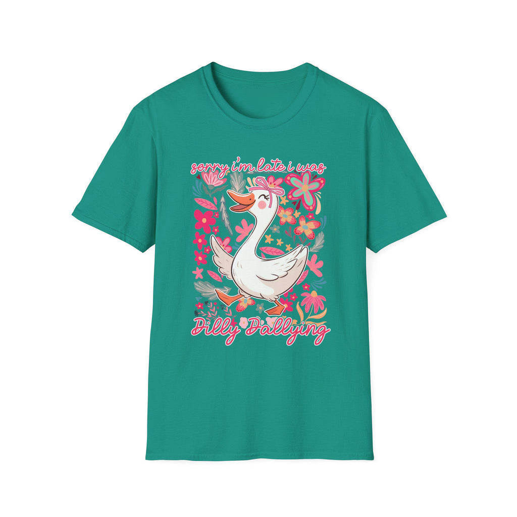 Sorry Im Late I Was Dilly Dallying Shirt, Funny Procrastination Tee, Humor Graphic T-Shirt, Relatable Quote Shirt