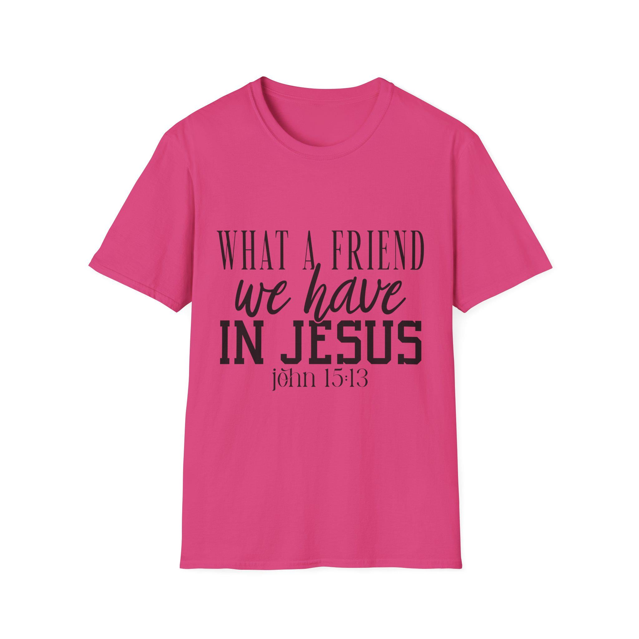 What a Friend We Have in Jesus Shirt, Christian Faith Tee, Inspirational Bible Verse T-Shirt, Religious Gift